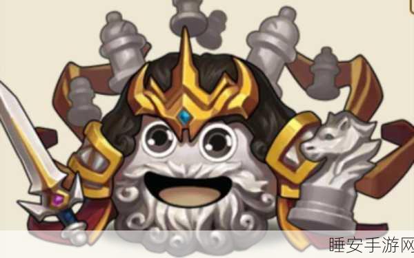不思议迷宫西洋棋试炼深度攻略,揭秘高效通关秘籍与实战步骤