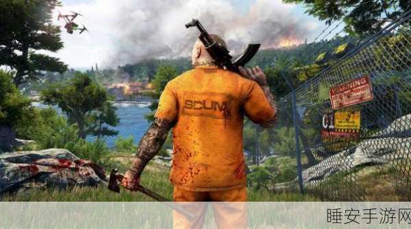 scum9.5版本代码:“SCUM 9.5版本全新扩展:探索未知领域与生存挑战”