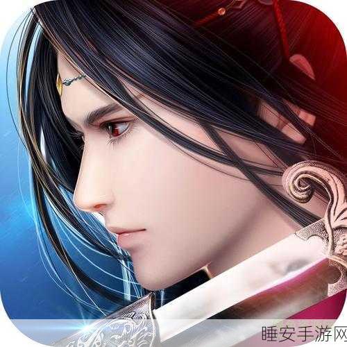 傲剑浮屠手游震撼上线,沉浸式修真角色扮演新体验