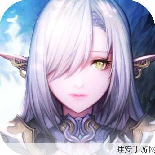 魔幻巨献，天域战记无限版安卓震撼上线，探索无限战斗乐趣！