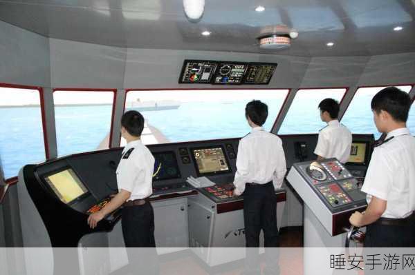 船舶操纵模拟器震撼上线,体验真实航海驾驶,挑战海上霸主地位!