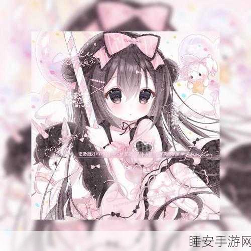 无限扭蛋下载热潮,深度解析这款养成系放置休闲游戏的魅力