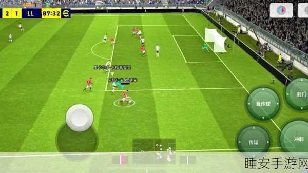 FIFA 11 手游震撼来袭，沉浸式足球盛宴，绿茵场上的激情对决
