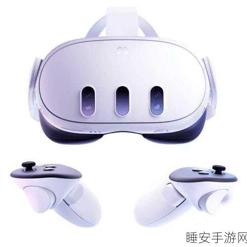 Quest 3S头显震撼曝光,一键穿梭虚拟世界,操作按钮引领新潮流