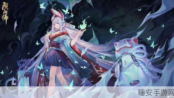 阴阳师手游,探寻花舞秘境,高效击杀地点全揭秘
