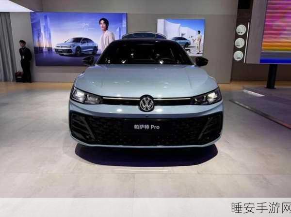 手游资讯新篇，帕萨特Pro手游版，健康安全双保障，智能玩法引领手游新潮流