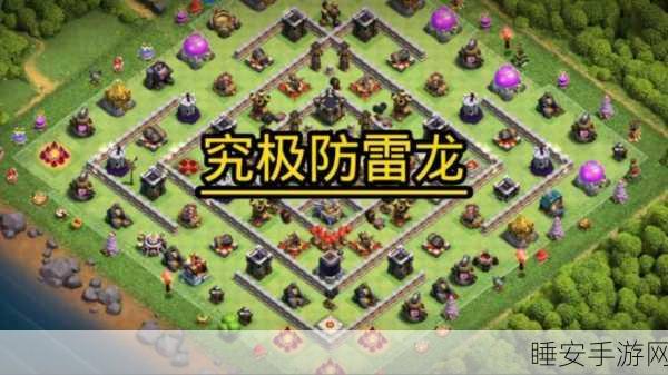 部落冲突 11 本，蓝胖狗球流实战的巅峰对决与致胜秘籍