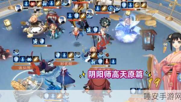 阴阳师攻略,解锁无常鬼使黑通关秘籍,助你称霸平安京!