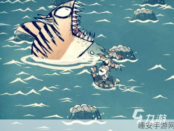 手游版饥荒钓鱼秘籍大揭秘