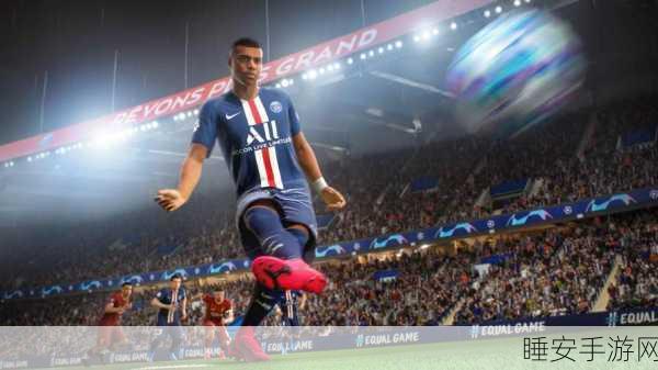 FIFA 22 HyperMotion技术揭秘，比赛真实度与多样性全面升级，足球迷必看！