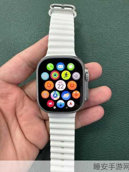 惊爆!下一代 Apple Watch Ultra 有望搭载卫星通讯功能
