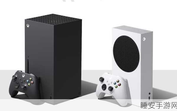 微软重磅推出纯数字版 Xbox Series X/S 游戏主机,震撼来袭!