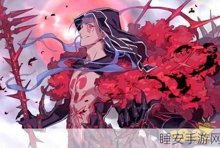 FGO玩家必看,揭秘库丘林Alter高效获取攻略