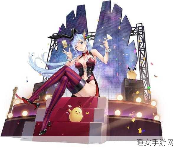碧蓝航线女将专属弹幕大赛,探索弹幕艺术的巅峰之美