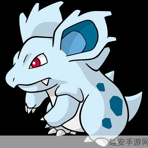 精灵宝可梦GO,尼多娜战斗技巧揭秘,打造无敌战斗阵容!