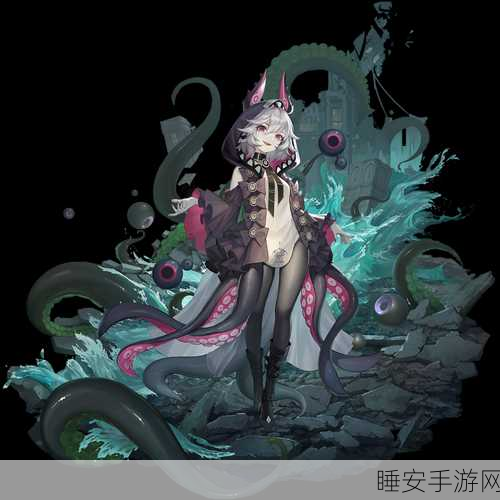 幻书启世录，揭秘Debuff队顶尖配置与实战策略