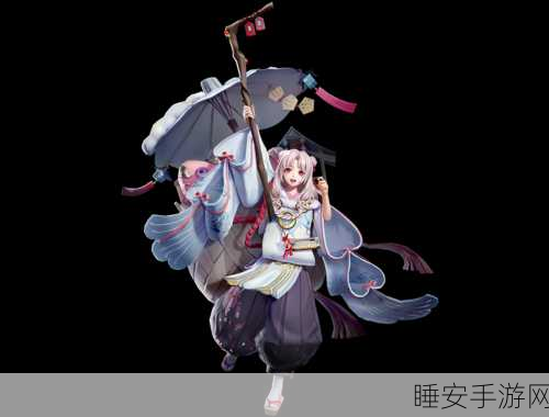 决战平安京发行时间揭秘,深度解析这款MOBA手游的辉煌历程