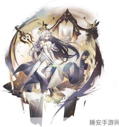 希丝缇娜闪耀登场，风色幻想命运传说角色深度解析