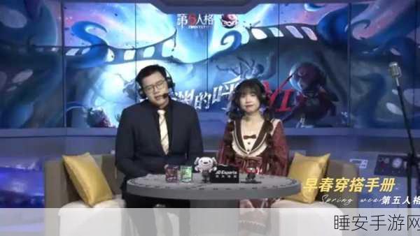 改写,揭秘!第五人格人气主播萌哥颜值大起底