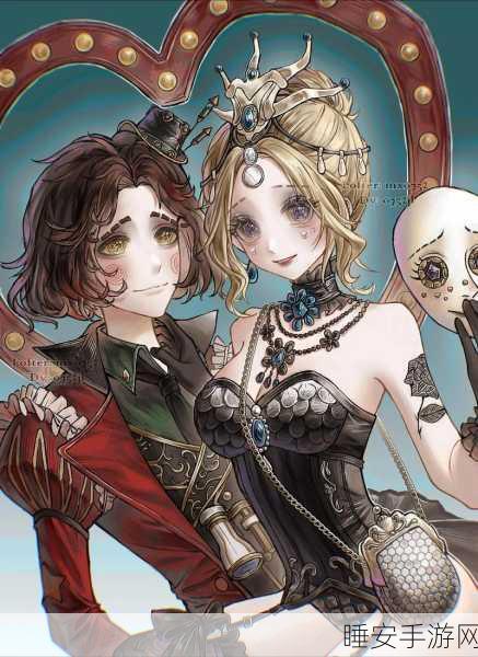 揭秘第五人格舞女CP谜团，舞动盛宴背后的浪漫纠葛