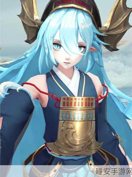 阴阳师手游,揭秘金鱼姬获取全攻略,轻松解锁萌宠新伙伴!