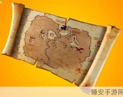 不良人3手游藏宝图全攻略,揭秘高效获取与宝藏挖掘技巧