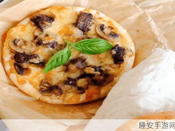 原神烤蘑菇披萨与提神醒脑披萨效果全解析