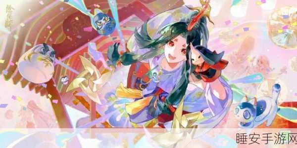 阴阳师新活动爆料,座敷童子飞鸢团吉登场,解锁独特魅力赢大奖