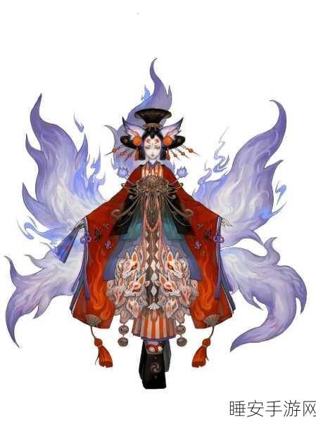 揭秘阴阳师玉藻前最高刷新点,征服SSR的终极攻略