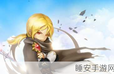 手游资讯，龙之谷手游揭秘——高贵杰兰特精灵技能全解析