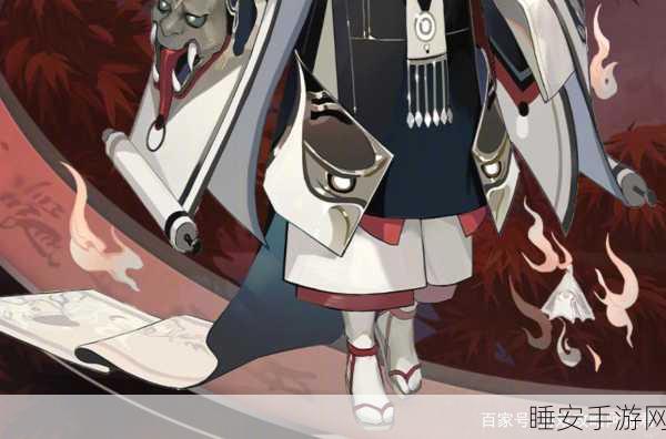 阴阳师手游，夜刀神角色获取途径揭秘，玩家热议是否已成绝版？