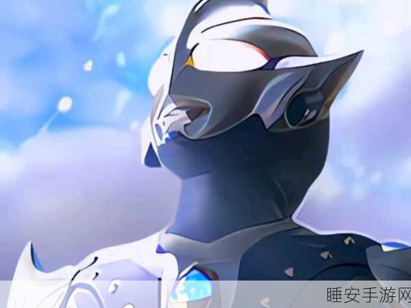 希卡利奥特曼光剑闪耀登场,光影交织的竞技盛宴